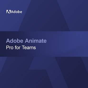 Adobe Animate - Pro pentru echipe