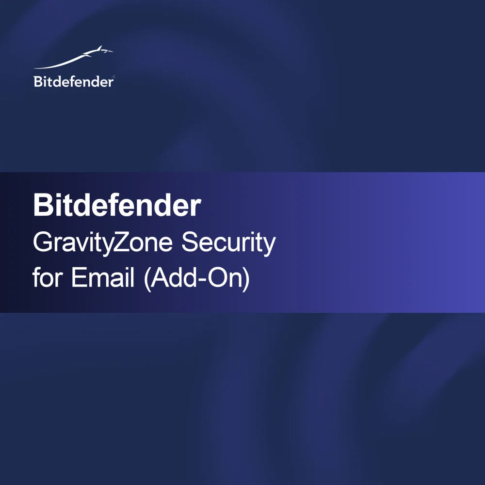 Bitdefender GravityZone Security pentru Email (Add-On)