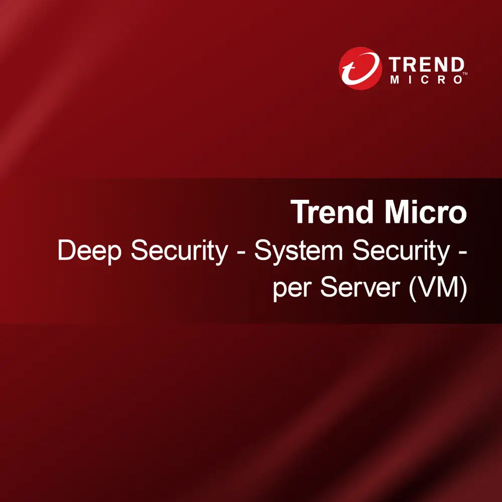 Trend Micro Deep Security - Securitate Sistem - per Server (VM)