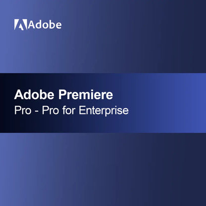Adobe Premiere Pro - Pro pentru întreprinderi