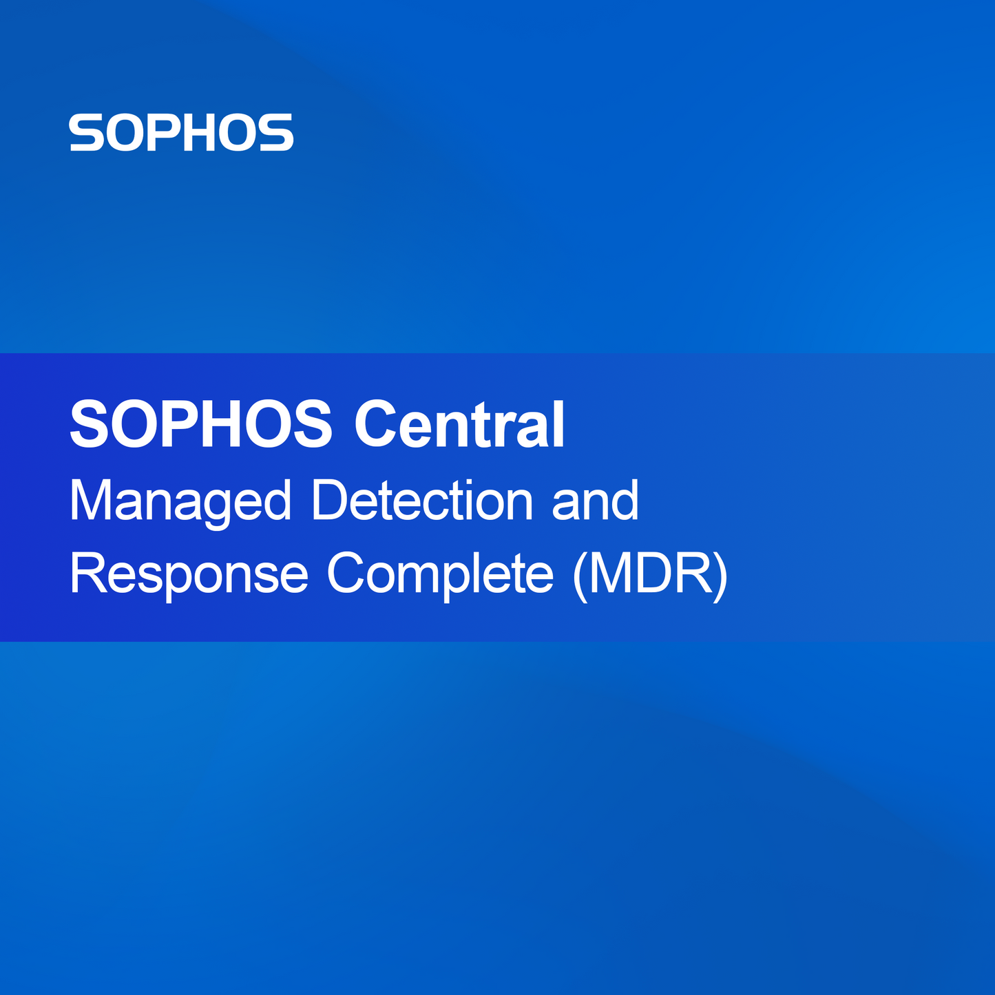 SOPHOS Central Detectare și Răspuns Gestionat Complet (MDR)