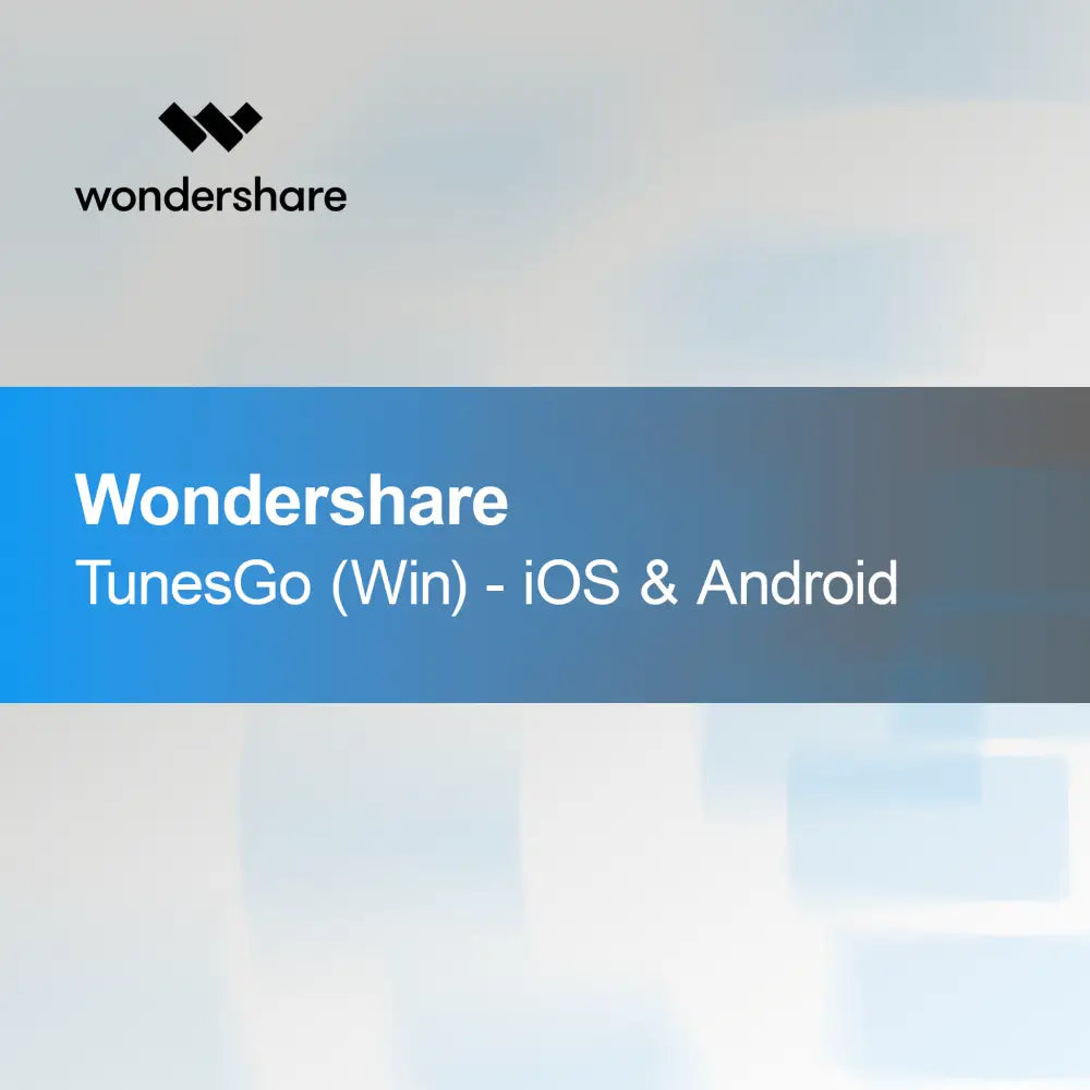 Wondershare TunesGo (Win) - iOS și Android